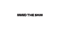 Mind The Skin