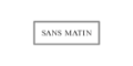 SANS MATIN