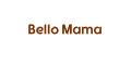 Bello Mama DTC