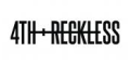 4th & Reckless UK