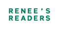 RENEES READERS